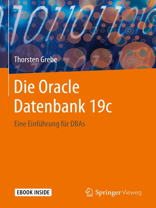 Title details for Die Oracle Datenbank 19c by Thorsten Grebe - Available